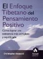El Enfoque Tibetano Del Pensamiento Positivo - Preview