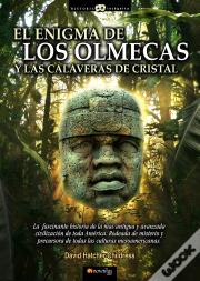 El Enigma De Los Olmecas Y Las Calaveras De Cristal