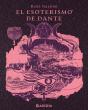 El Esoterismo De Dante - Preview