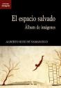 El Espacio Salvado - Preview