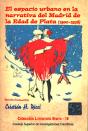 El Espacio Urbano En La Narrativa Del Madrid De La Edad De Plata (1900-1938) - Preview