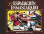 El Espadachin Enmascarado Vol. 02 - Preview