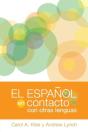El Espanol En Contacto Con Otras Lenguas - Preview
