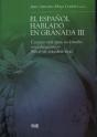 El Español Hablado En Granada Iii - Preview