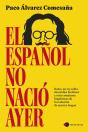 El Español No Nació Ayer - Preview