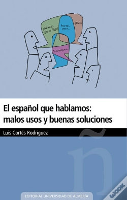 Capa do artigo El Español Que Hablamos: Malos Usos Y Buenas Soluciones