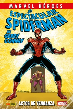 Capa do artigo El Espectacular Spiderman De Gerry Conway 02: Actos De Venganza