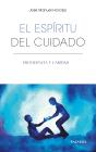 El Espiritu Del Cuidado - Preview