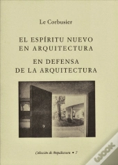 El Espíritu Nuevo en Arquitectura | En Defensa de la Arquitectura
