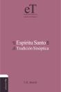 El Espiritu Santo En La Tradicion Sinoptica - Preview
