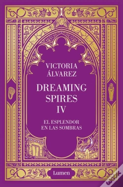 Capa do artigo El Esplendor En Las Sombras (Dreaming Spires 4)