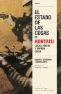El Estado De Las Cosas De Kortatu - Preview