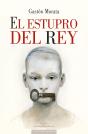 El Estupro Del Rey - Preview