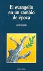 El Evangelio En Un Cambio De Época - Preview