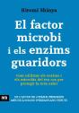 El Factor Microbi I Els Enzims Guaridors - Preview