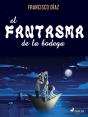El Fantasma De La Bodega - Preview