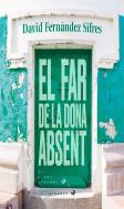 El Far De La Dona Absent