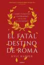 El Fatal Destino De Roma - Preview