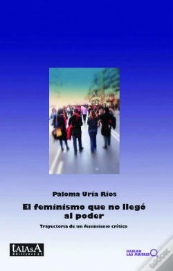 Capa do artigo El Feminismo Que No Llegó Al Poder