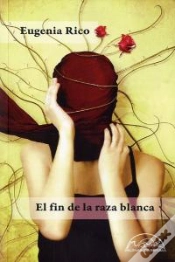 Capa do artigo El Fin De La Raza Blanca