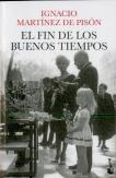 El Fin De Los Buenos Tiempos