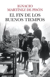 El Fin De Los Buenos Tiempos