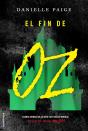 El Fin De Oz (Dorothy Debe Morir 4) - Preview