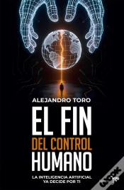 Capa do artigo El Fin Del Control Humano
