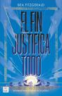 El Fin Justifica Todo - Preview