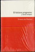 El Folclore Progresivo Y Otros Ensayos