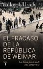 El Fracaso De La Republica De Weimar - Preview