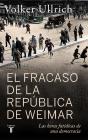 El Fracaso De La República De Weimar - Preview