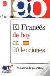 El Frances De Hoy En 90 Lecciones
