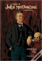 El Funeral De John Mortonson Y Otros Cuentos (Comic) 
