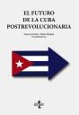 El Futuro De La Cuba Postrevolucionaria - Preview