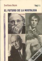 El Futuro De La Nostalgia