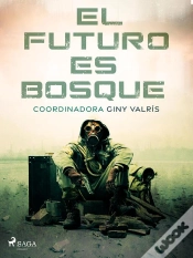 Capa do artigo El Futuro Es Bosque