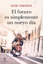 El Futuro Es Simplemente Un Nuevo Día - Preview