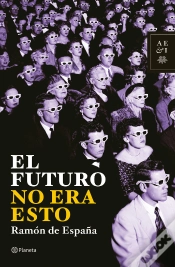 Capa do artigo El Futuro No Era Esto