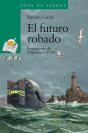 El Futuro Robado - Preview