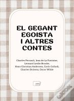 El Gegant Egoista I Altres Contes Classics