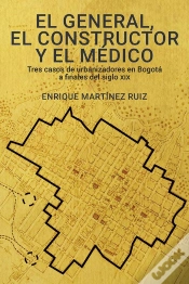 Capa do artigo El General, El Constructor Y El Médico