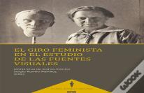 El Giro Feminista En El Estudio De Las Fuentes Visuales