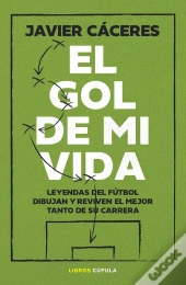 El Gol De Mi Vida