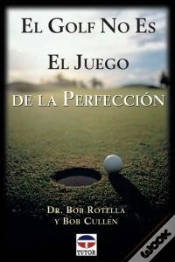 Capa do artigo El Golf No Es El Juego De La Perfección