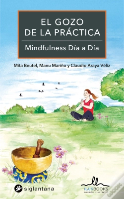 Capa do artigo El Gozo De La Practica Mindfulness Dia A Dia