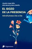 El Gozo De La Presencia