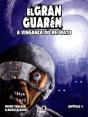 El Gran Guarén – Capítulo 4 - Preview
