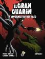 El Gran Guarén – Capítulo 5 - Preview