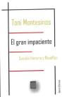El Gran Impaciente - Preview